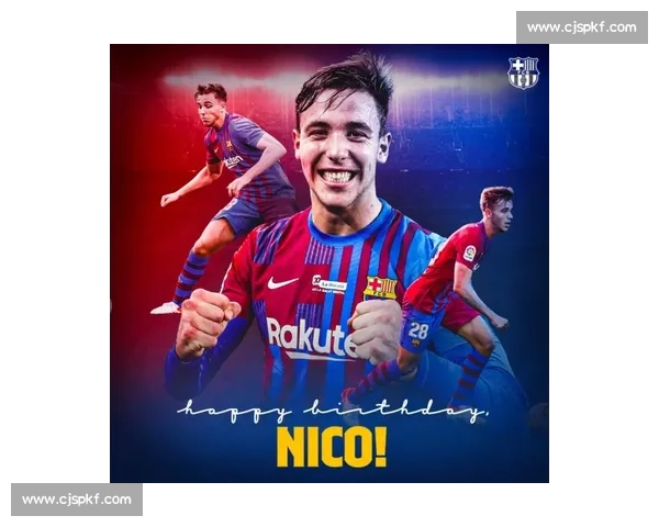 尼科更衣室玩笑暗藏真心:巴萨队友带我飞 尼科更衣室玩笑暗藏真心:巴萨队友带我飞